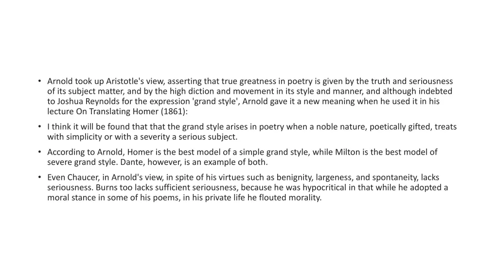 arnold took up aristotle s view asserting that