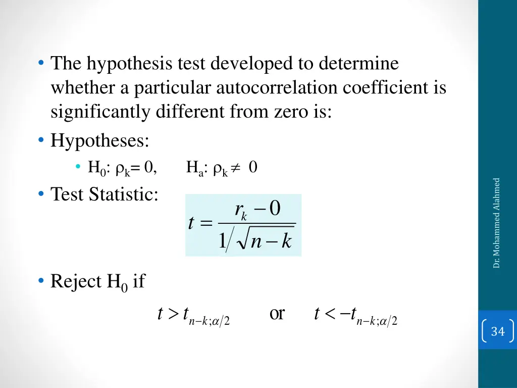 the hypothesis test developed to determine