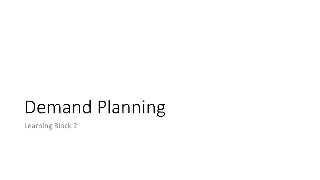 demand planning learning block 2