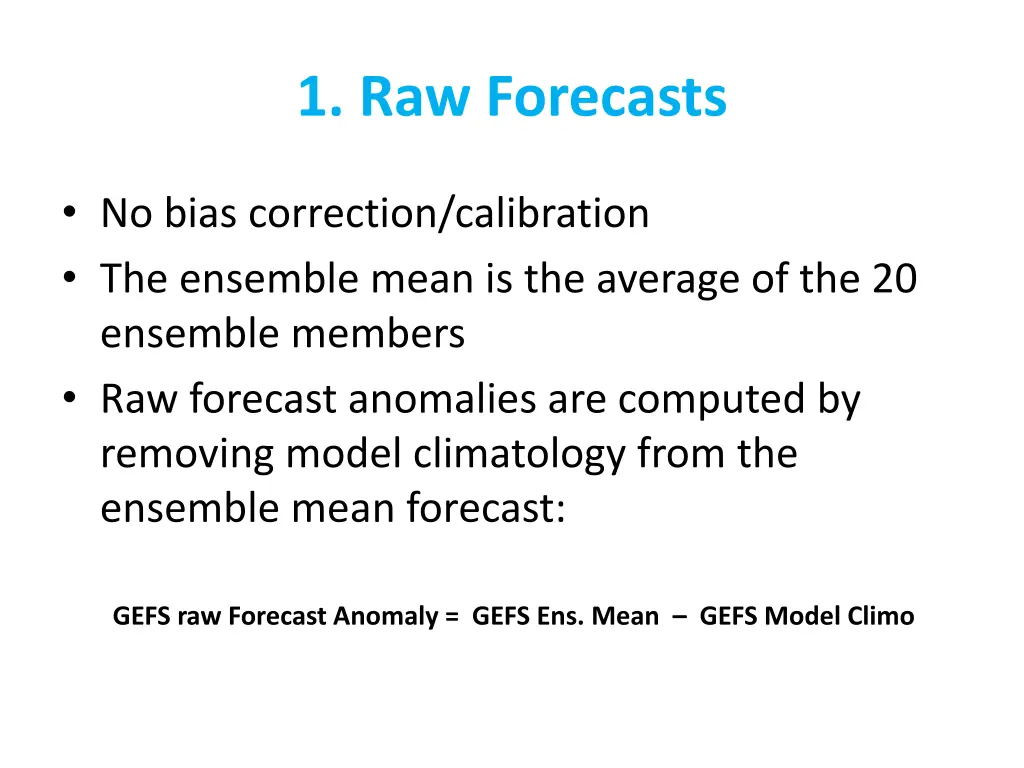 1 raw forecasts