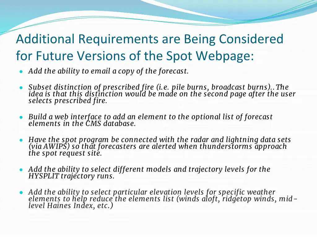 additional requirements are being considered