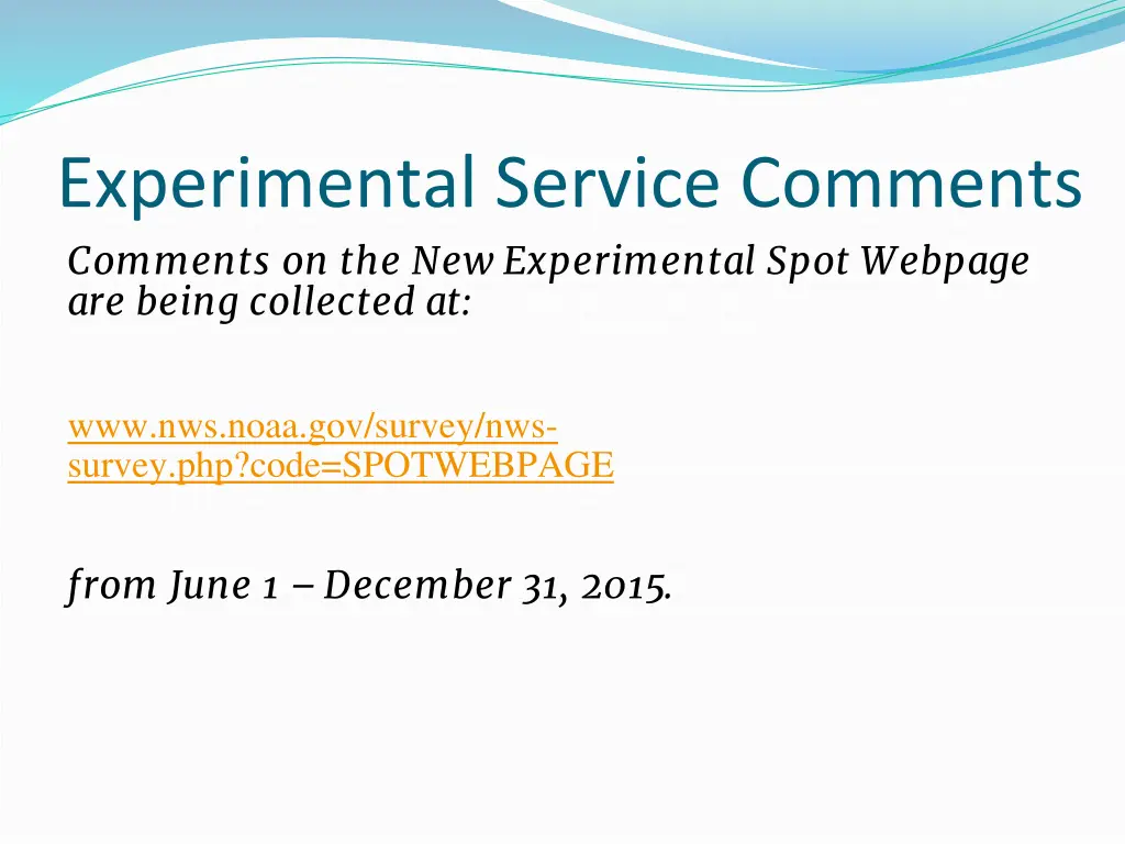 experimental service comments comments