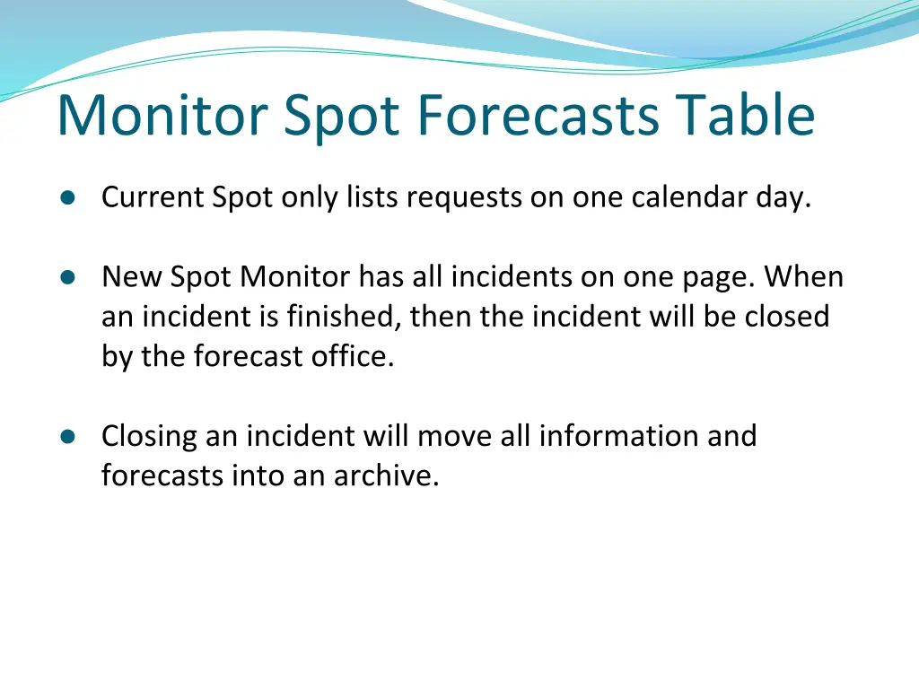 monitor spot forecasts table