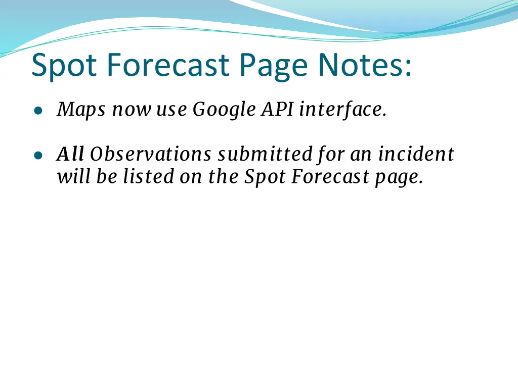 spot forecast page notes