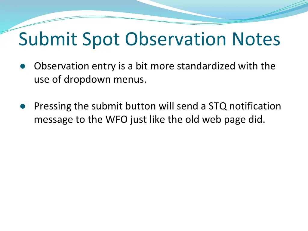 submit spot observation notes