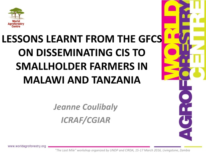 lessons learnt from the gfcs on disseminating