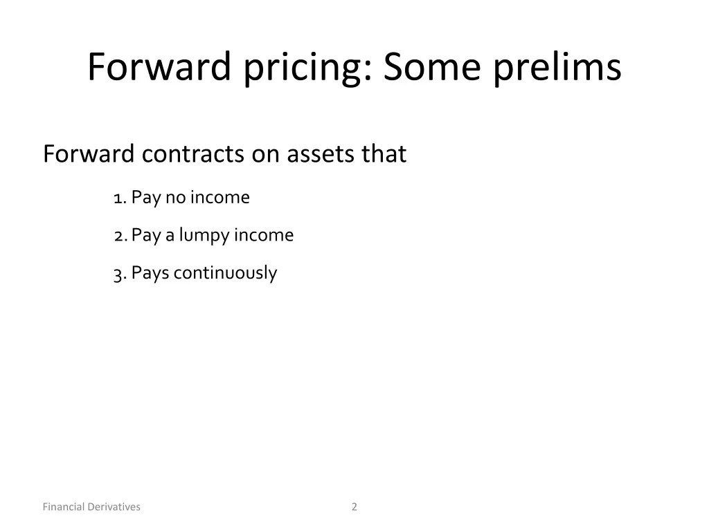 forward pricing some prelims