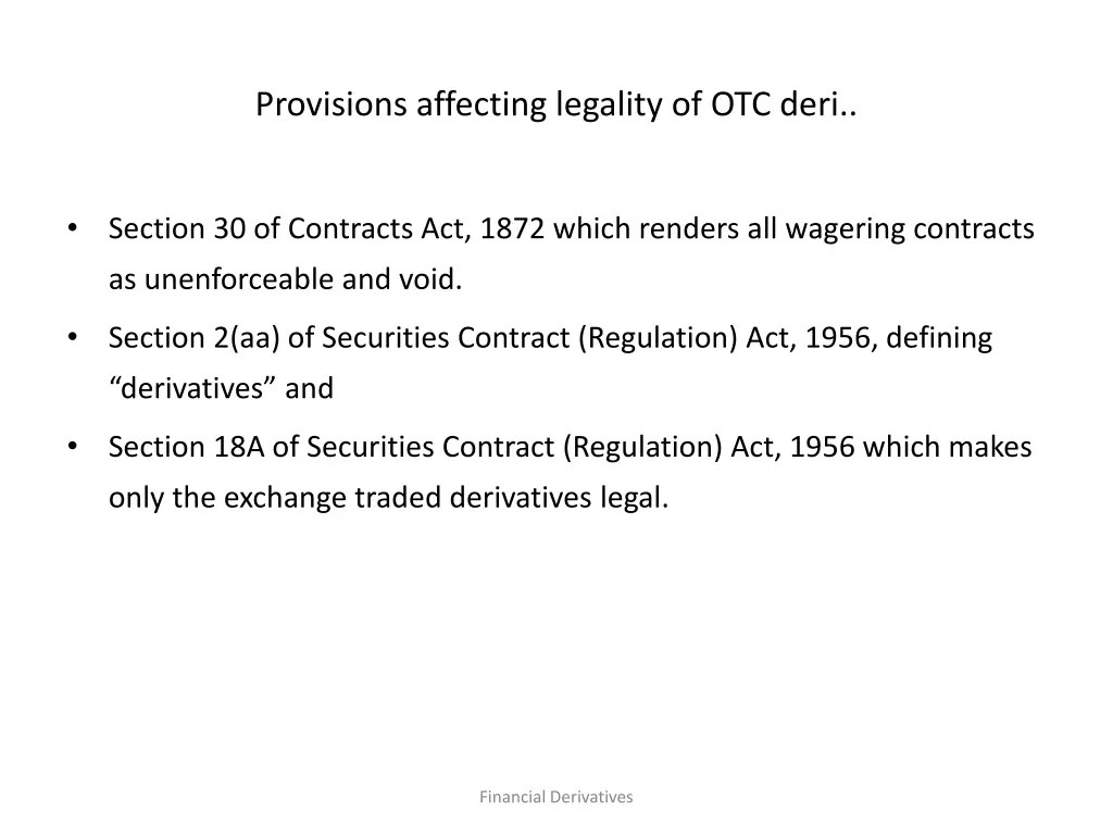 provisions affecting legality of otc deri