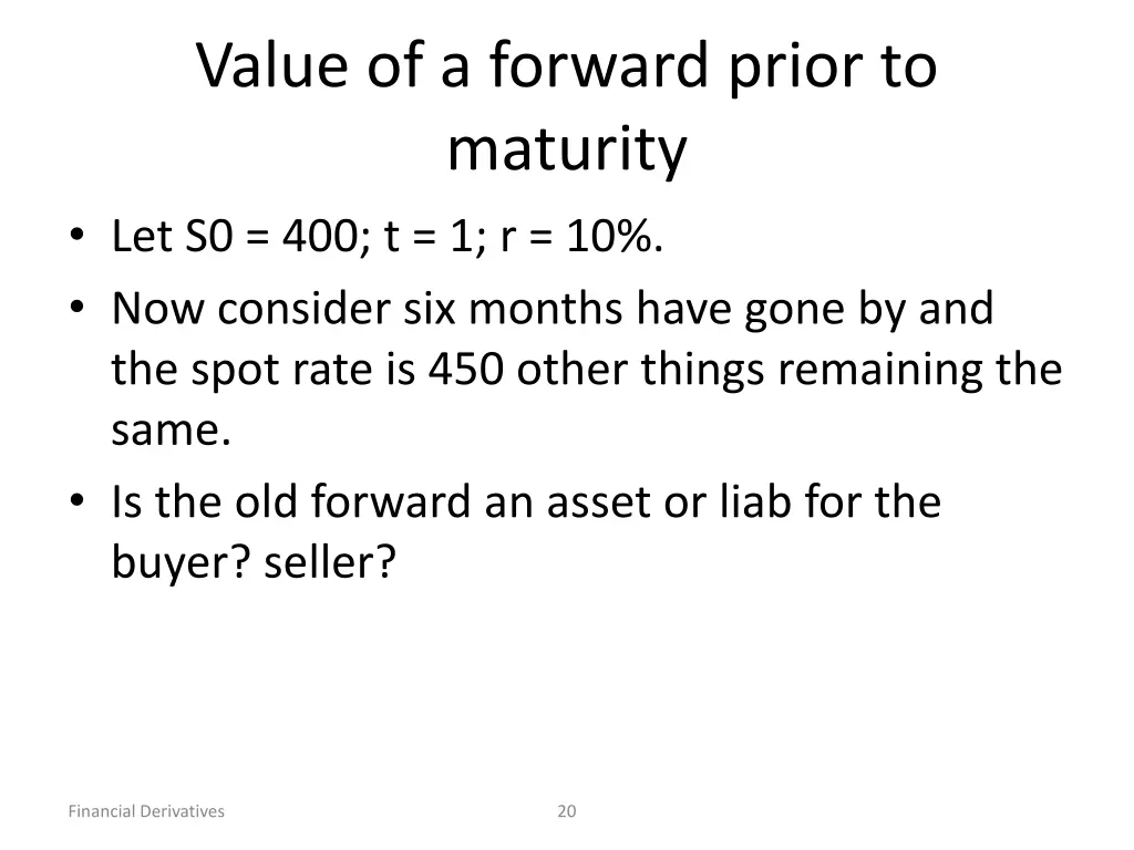 value of a forward prior to maturity