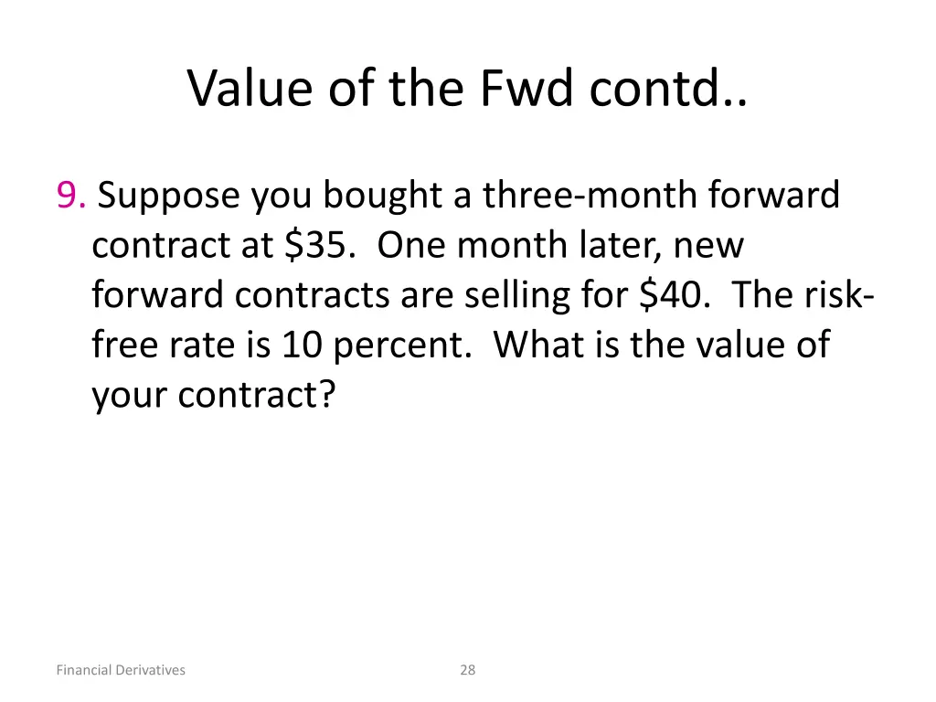 value of the fwd contd 1