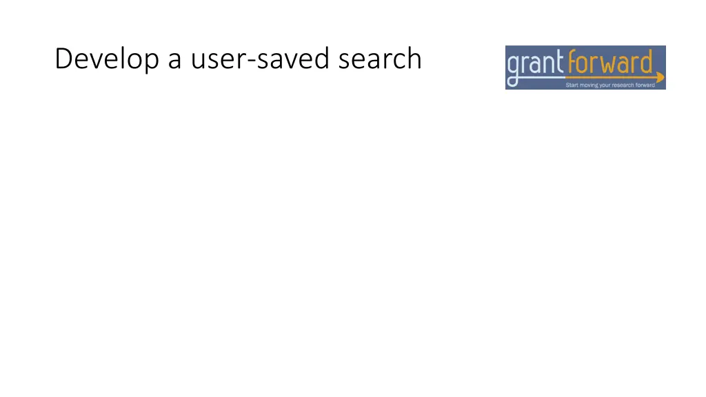 develop a user saved search 1