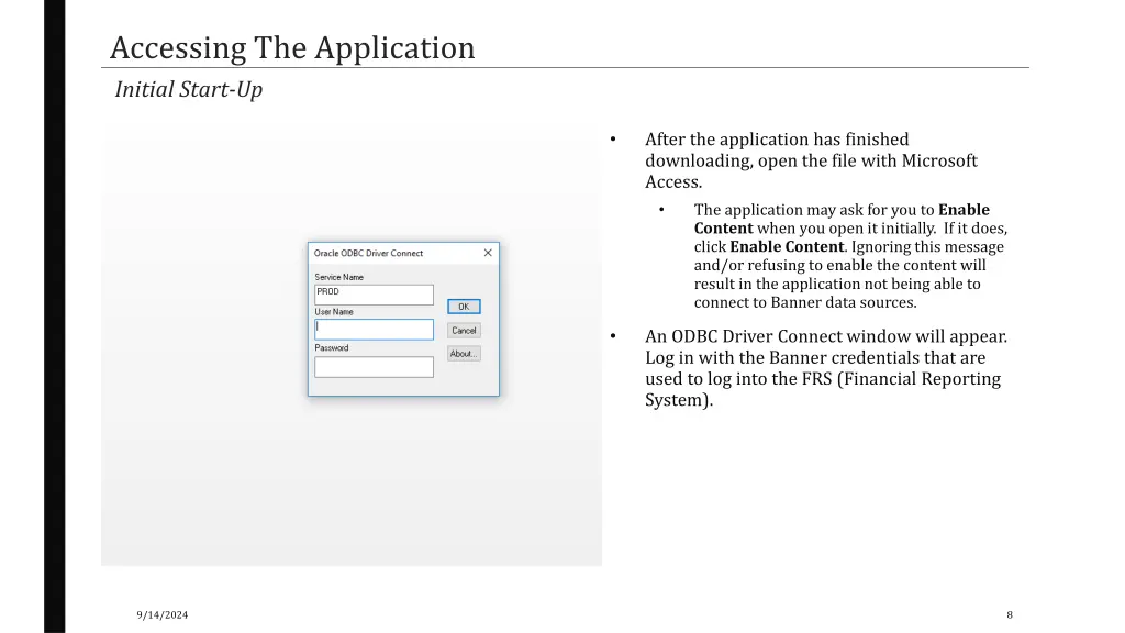 accessing the application initial start up