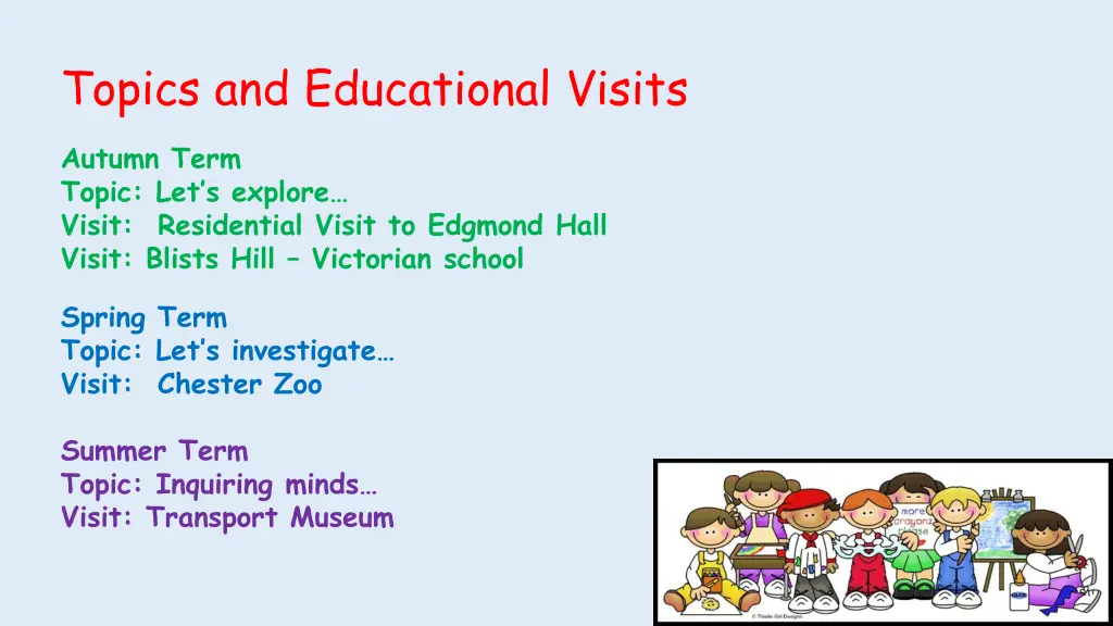 topics and educational visits