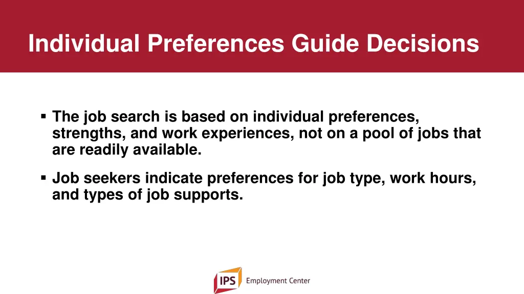 individual preferences guide decisions