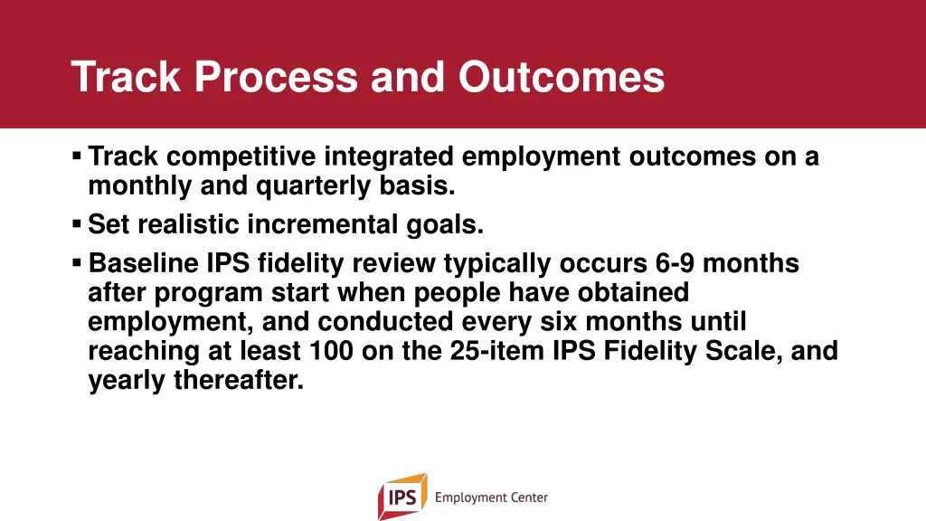 track process and outcomes