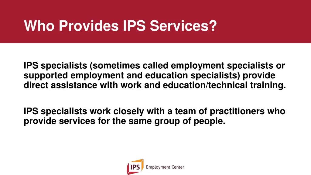 who provides ips services