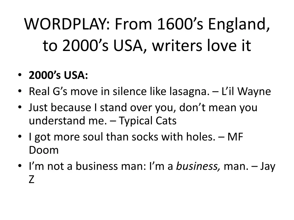 wordplay from 1600 s england to 2000