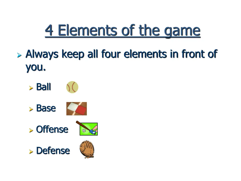 4 elements of the game