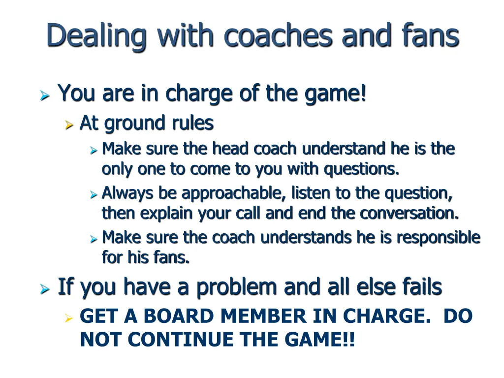 dealing with coaches and fans