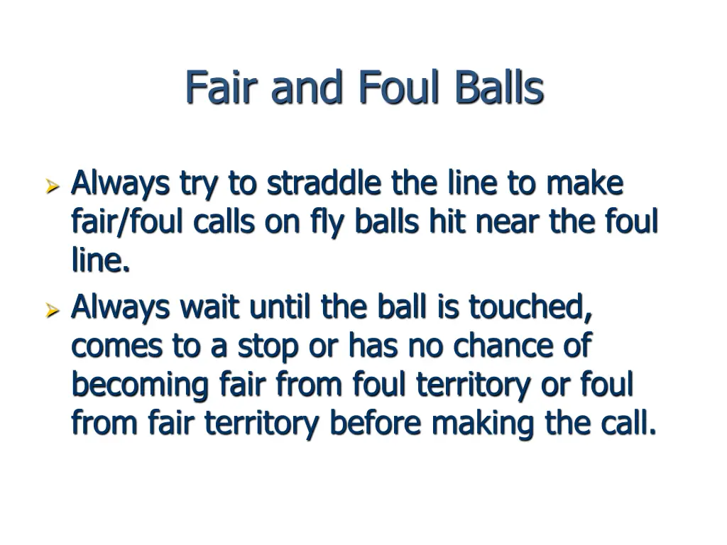 fair and foul balls