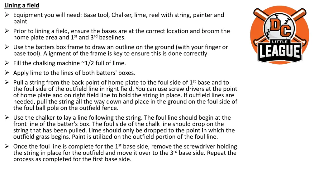 lining a field equipment you will need base tool