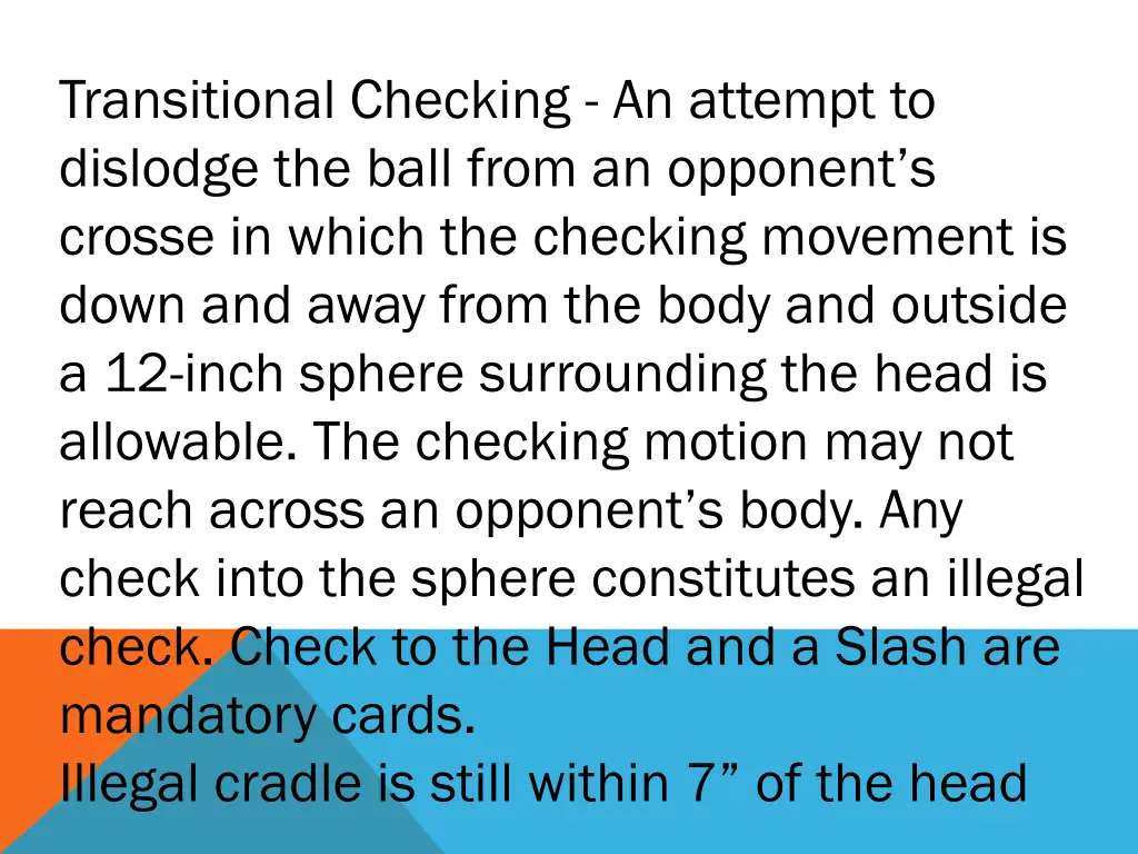 transitional checking an attempt to dislodge