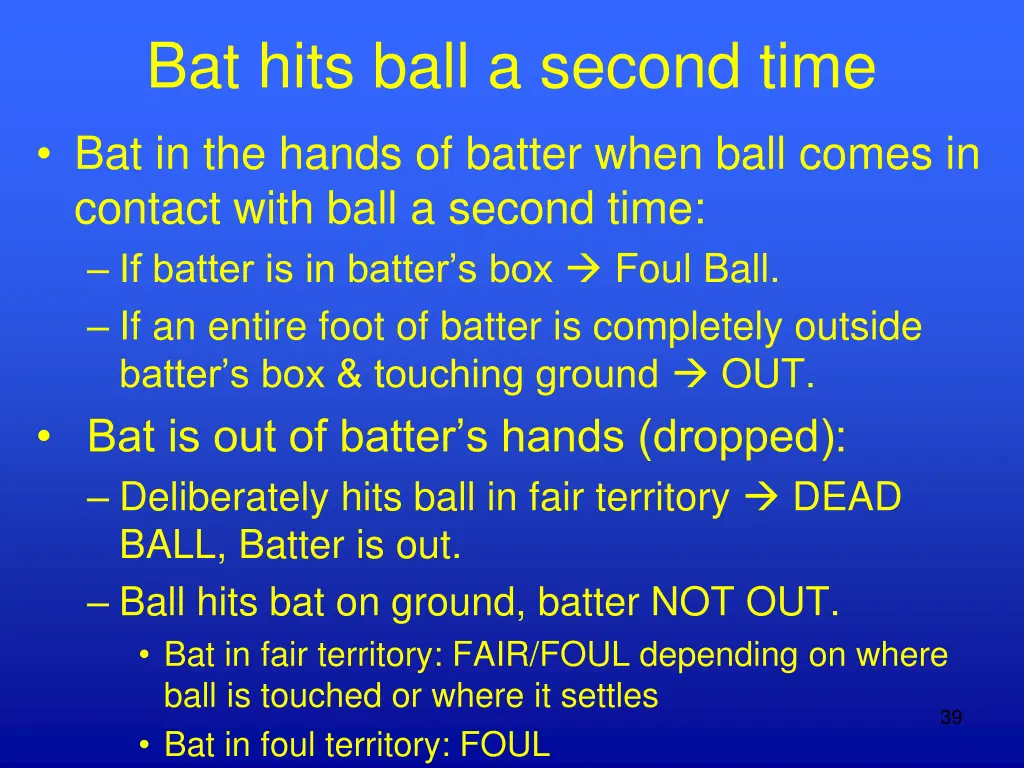 bat hits ball a second time