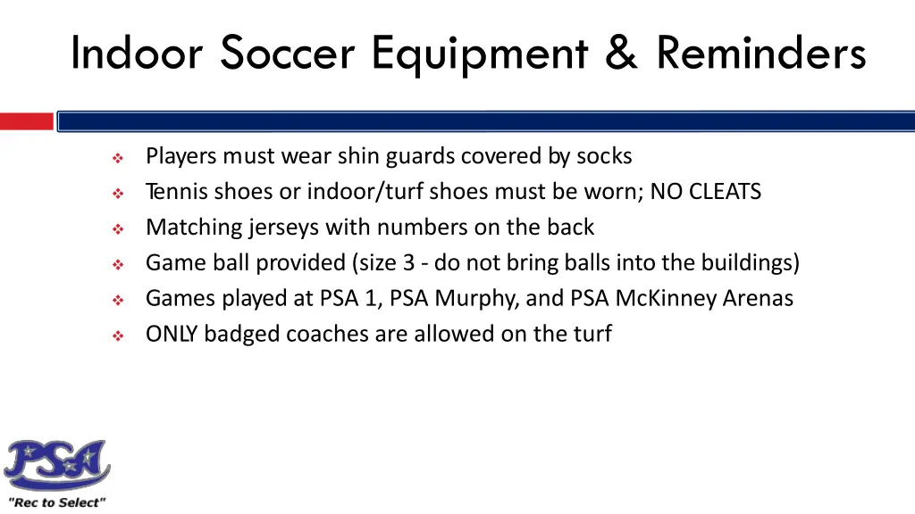 indoor soccer equipment reminders