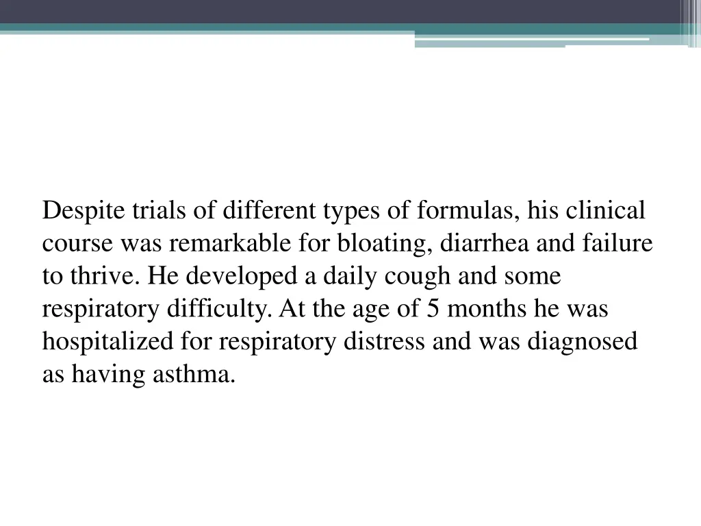 despite trials of different types of formulas 1