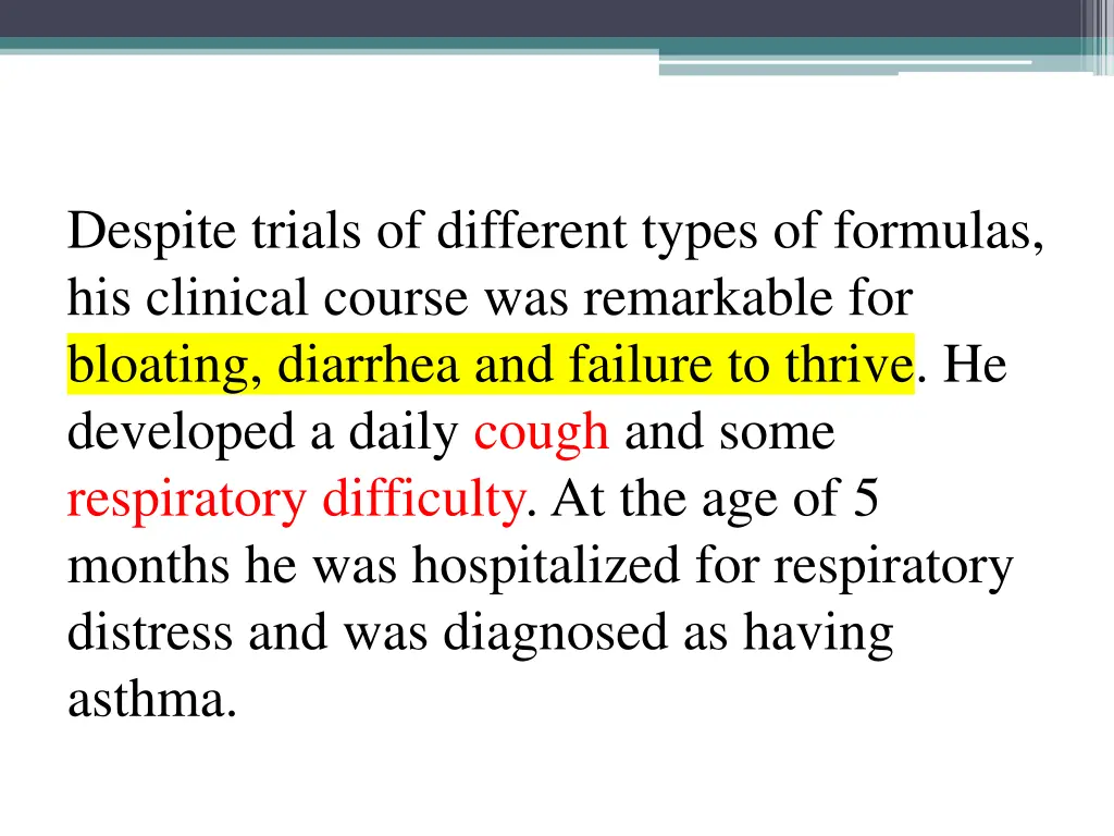 despite trials of different types of formulas