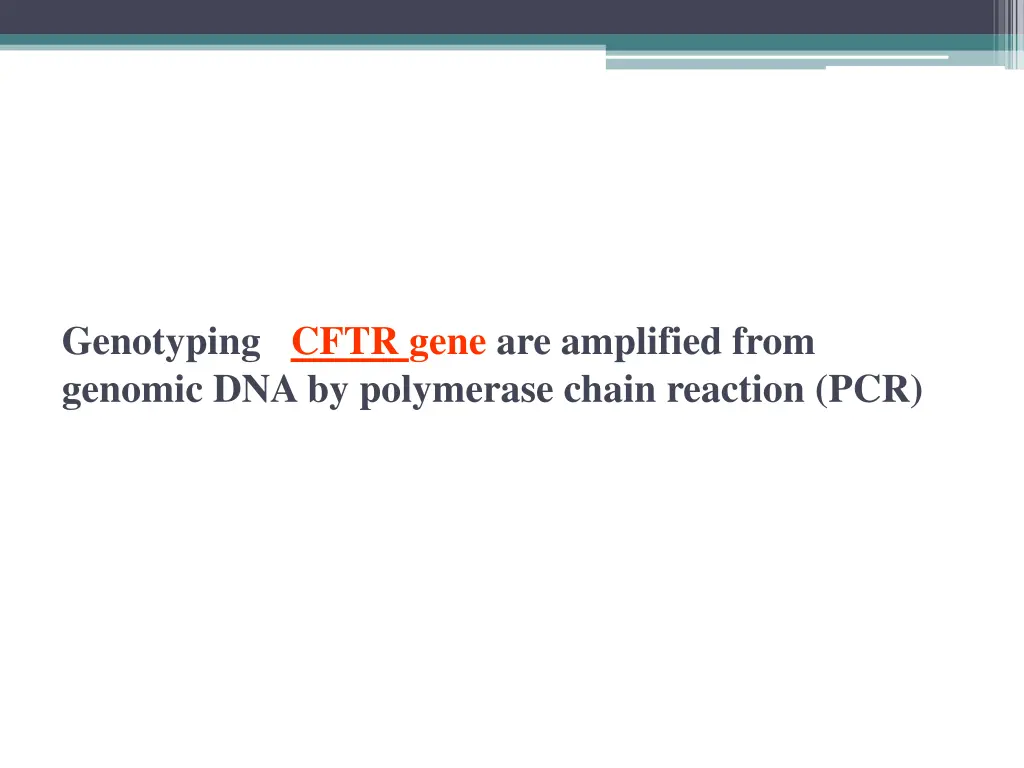 genotyping cftr gene are amplified from genomic