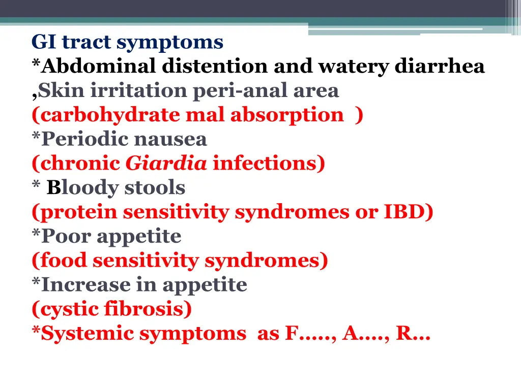 gi tract symptoms abdominal distention and watery