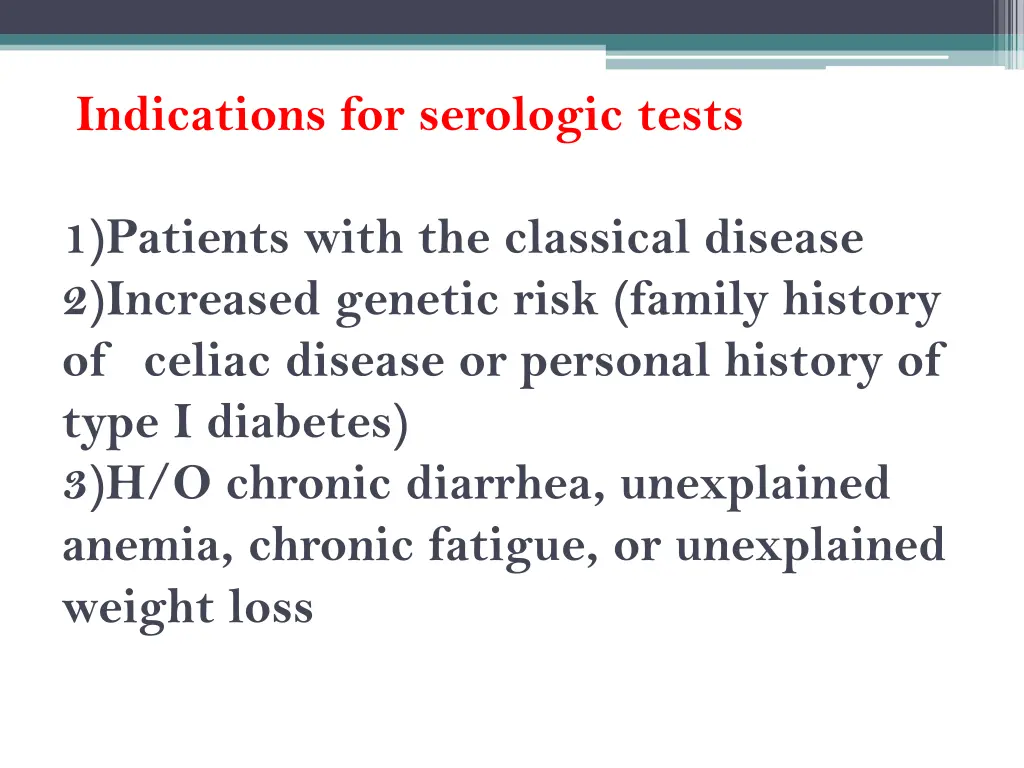 indications for serologic tests