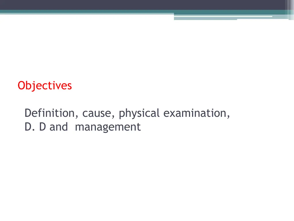 objectives