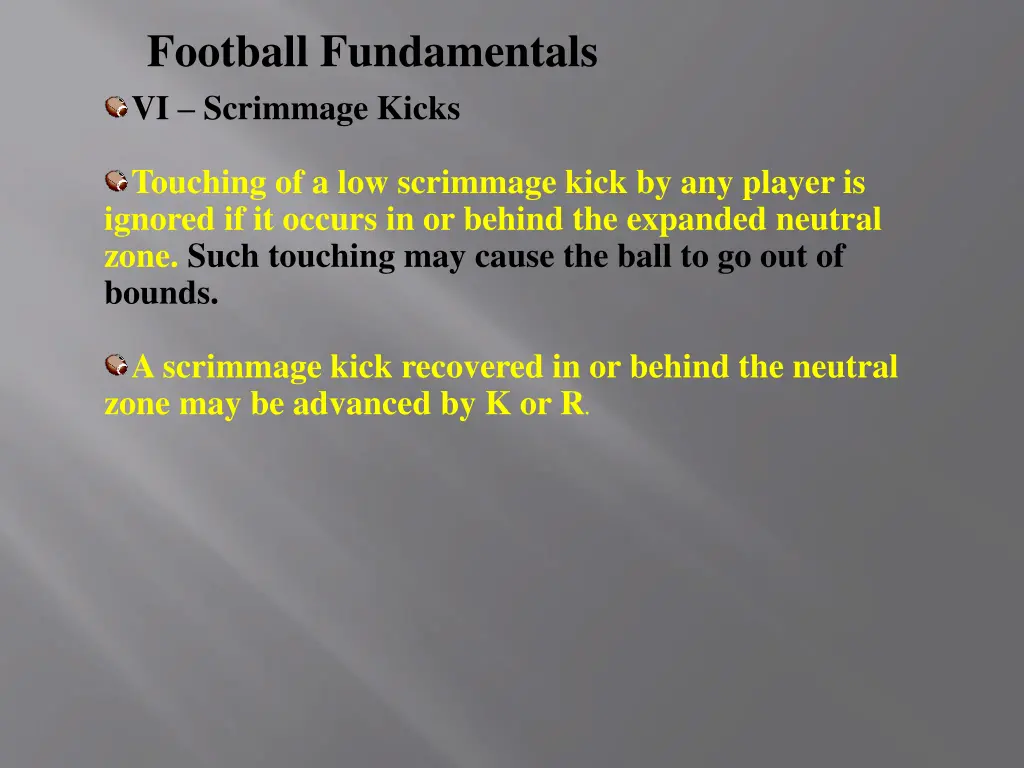 football fundamentals vi scrimmage kicks