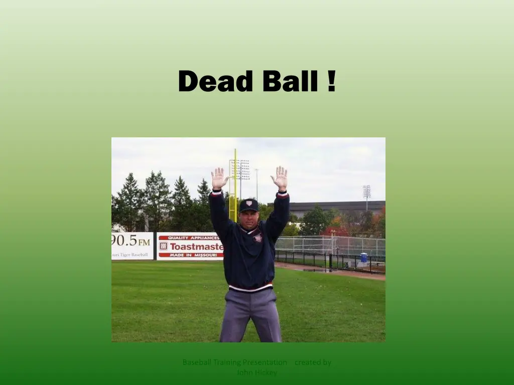 dead ball