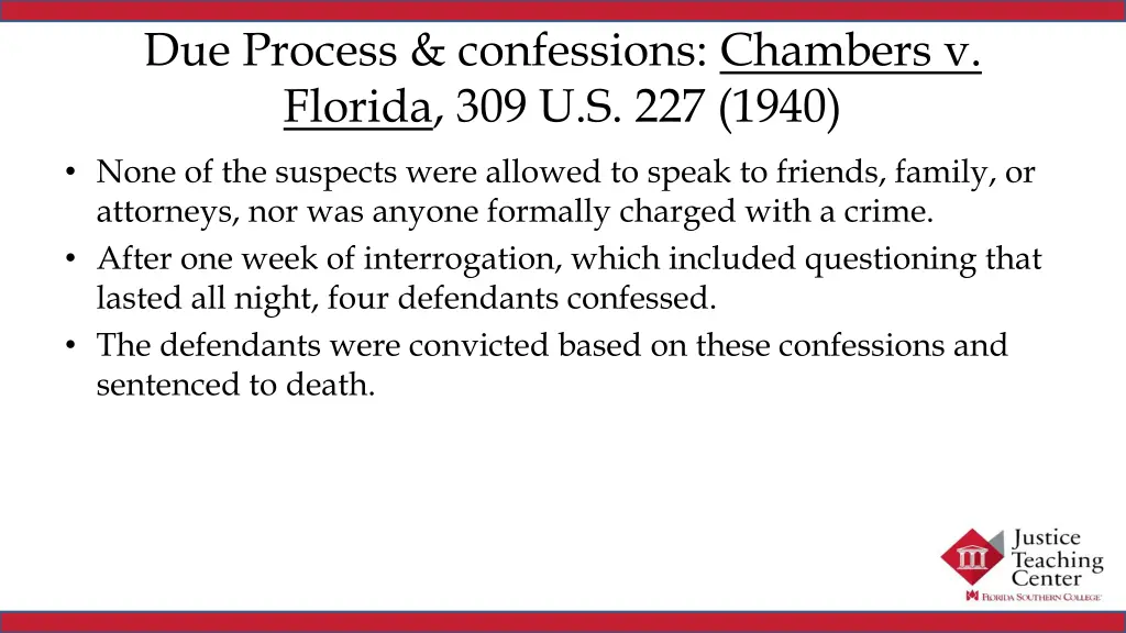 due process confessions chambers v florida 1