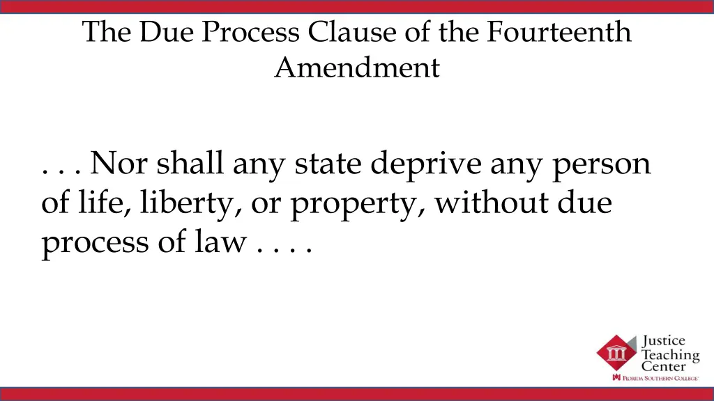 the due process clause of the fourteenth amendment