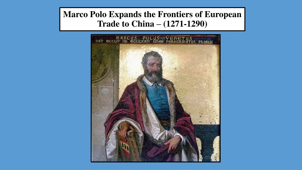 marco polo expands the frontiers of european