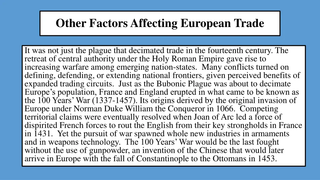 other factors affecting european trade