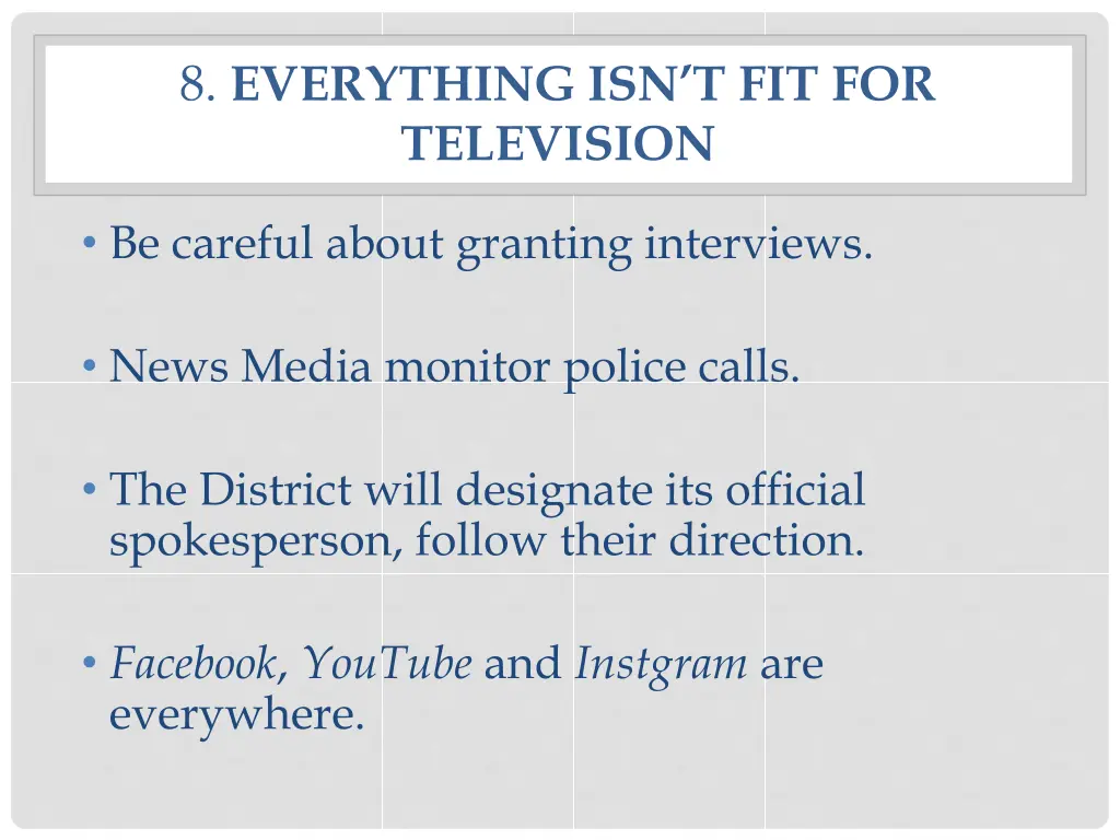 8 everything isn t fit for television