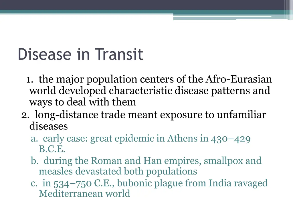 disease in transit