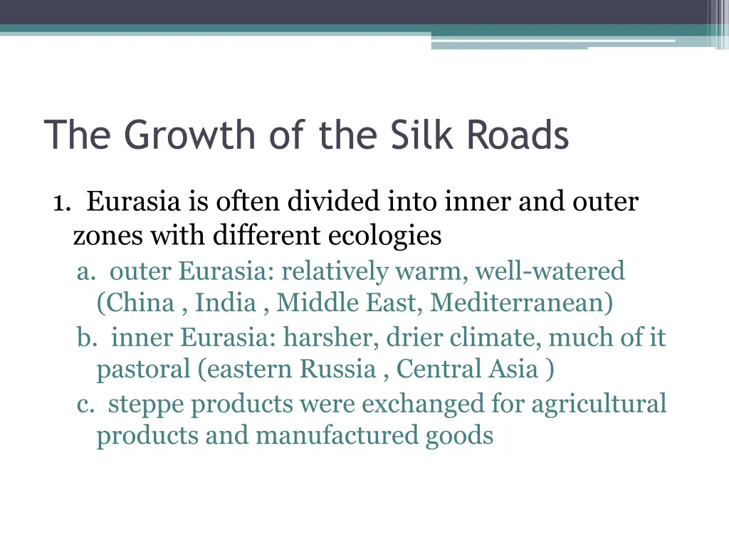 the growth of the silk roads