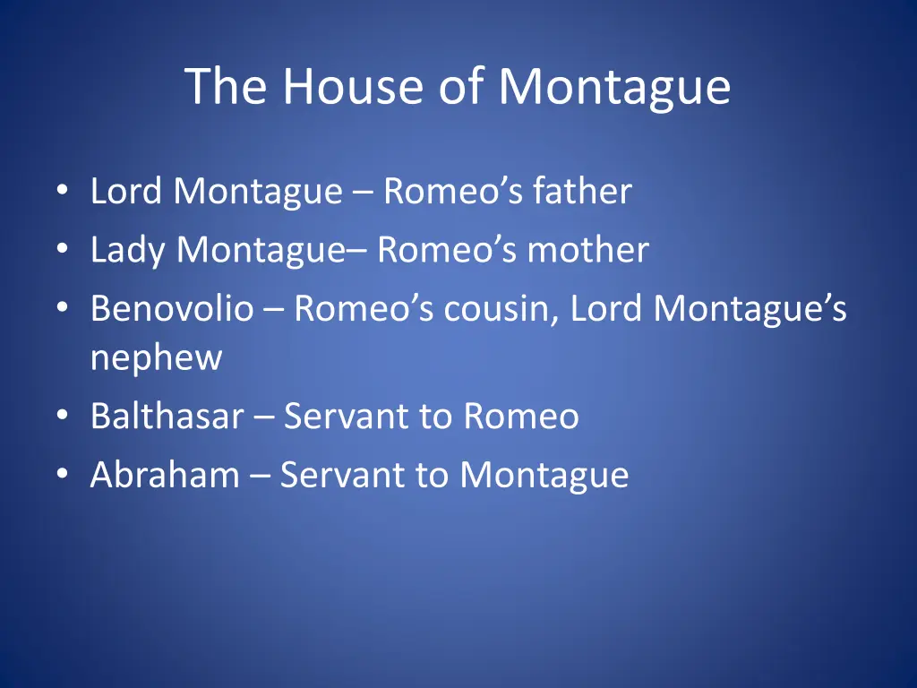 the house of montague