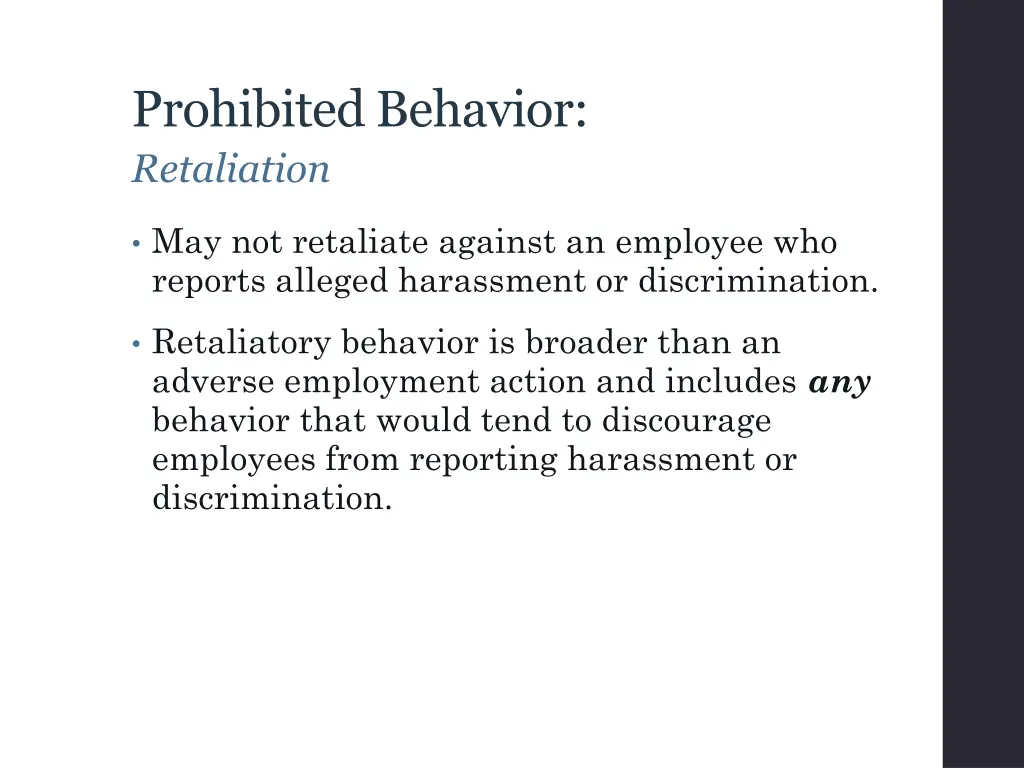 prohibited behavior retaliation