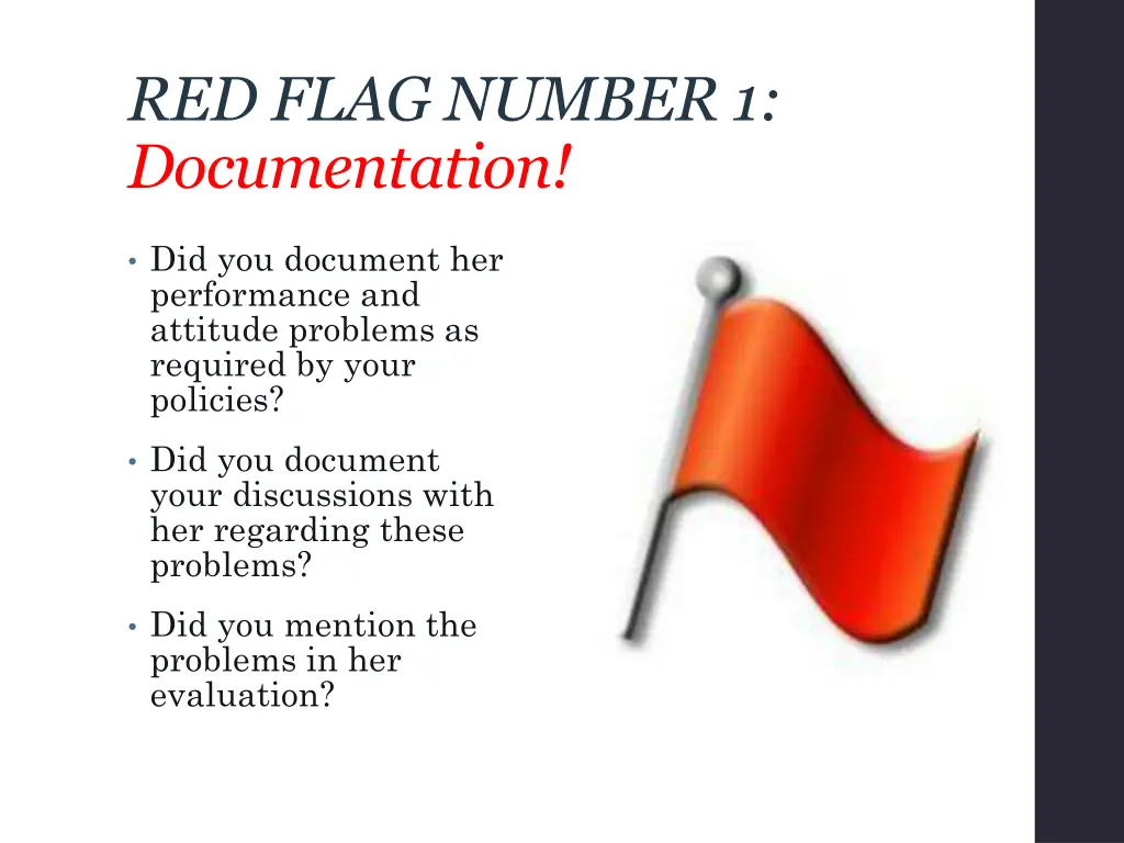 red flag number 1 documentation