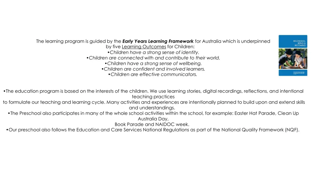 the learning program is guided by the early years