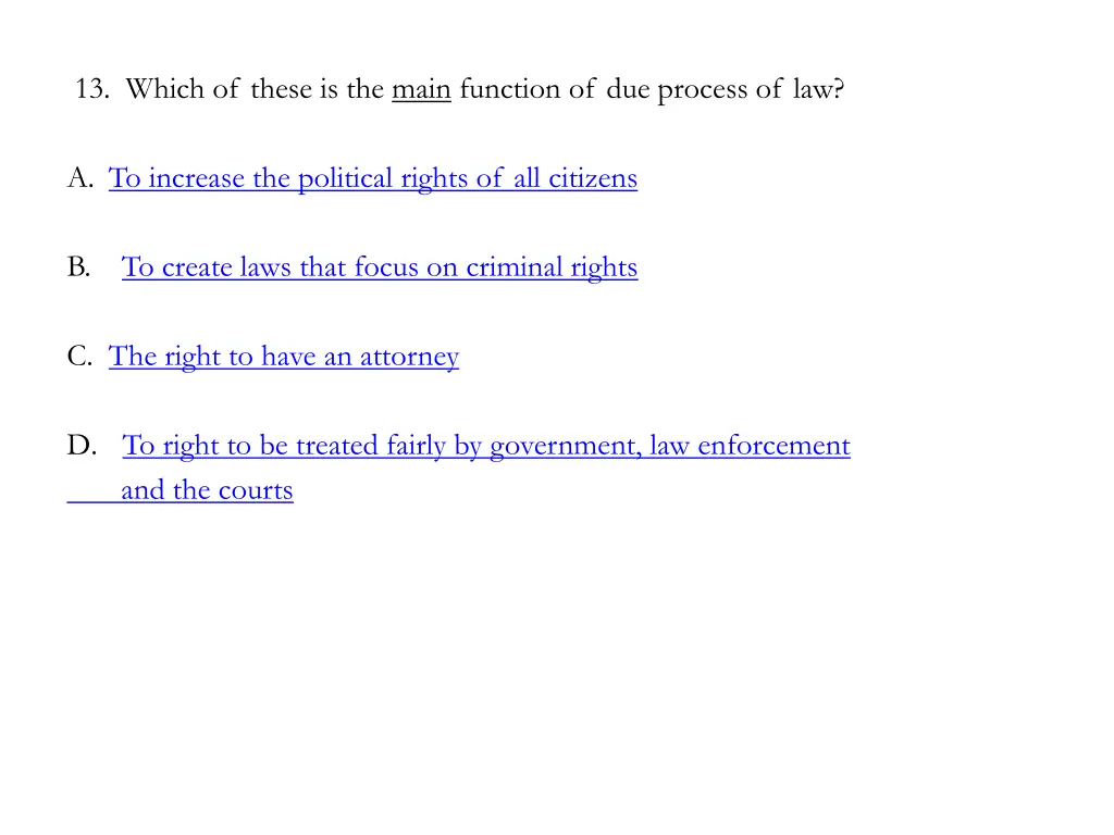 13 which of these is the main function