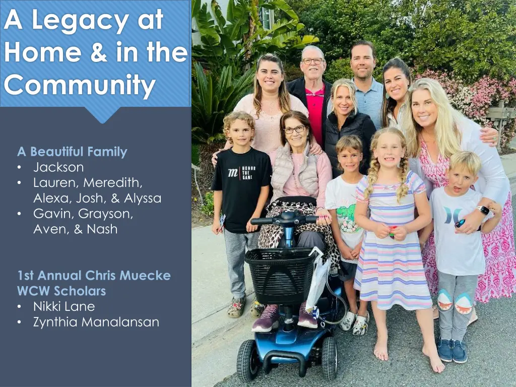 a legacy at home in the community