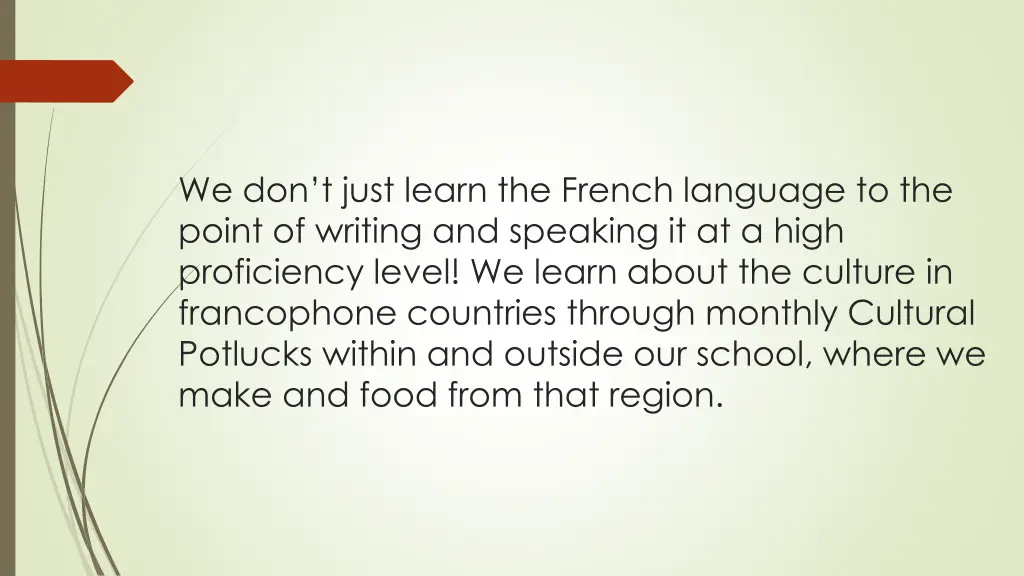 we don t just learn the french language